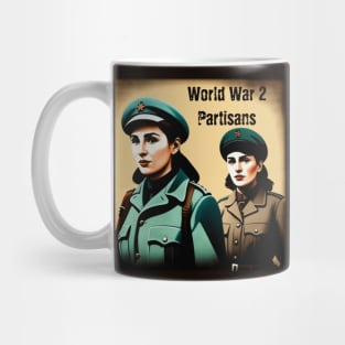 World World 2 Partisans Mug